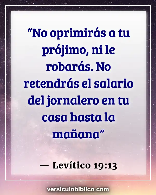 Versículos De La Biblia sobre No perder el tiempo (Levítico 19:13)