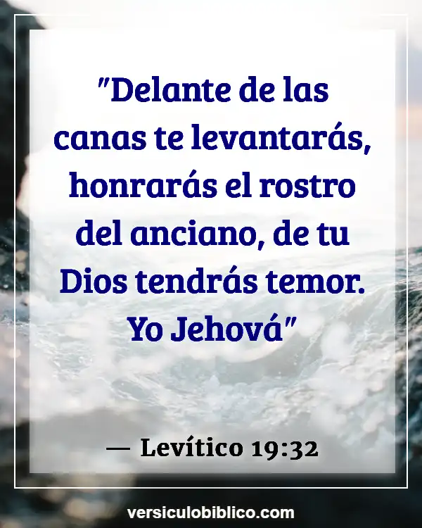 Versículos De La Biblia sobre Obedeciendo a tus padres (Levítico 19:32)