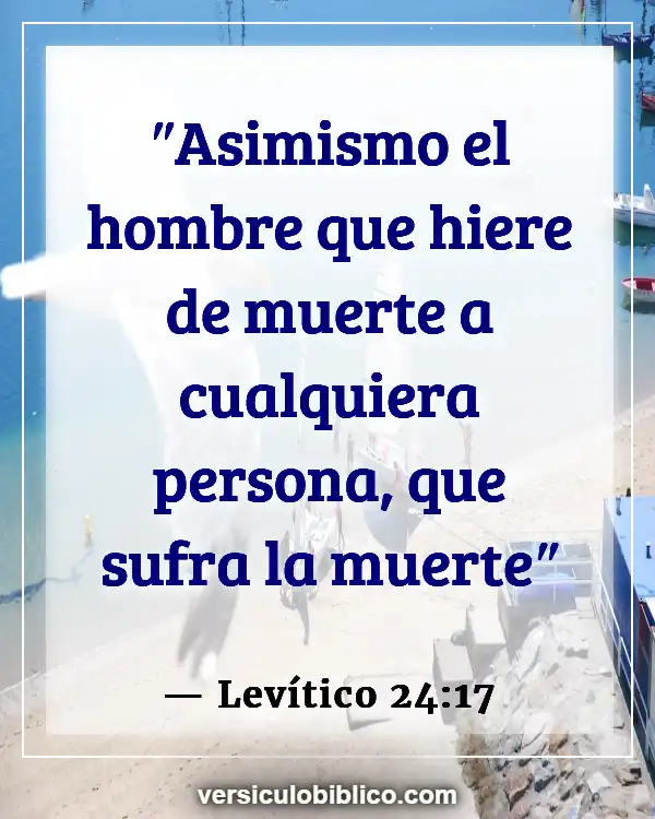 Versículos De La Biblia sobre Asesinos (Levítico 24:17)