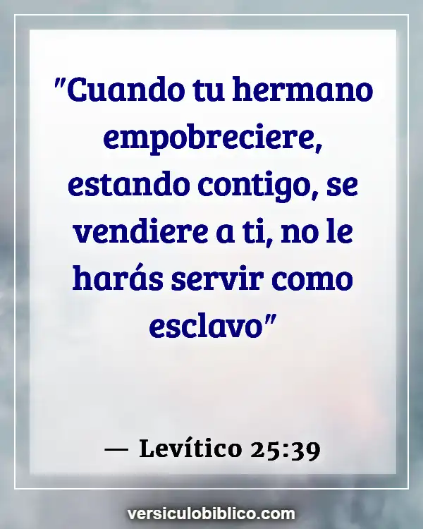 Versículos De La Biblia sobre Derechos humanos (Levítico 25:39)