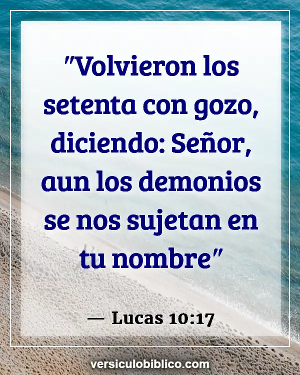 Versículos De La Biblia sobre Opresión (Lucas 10:17)