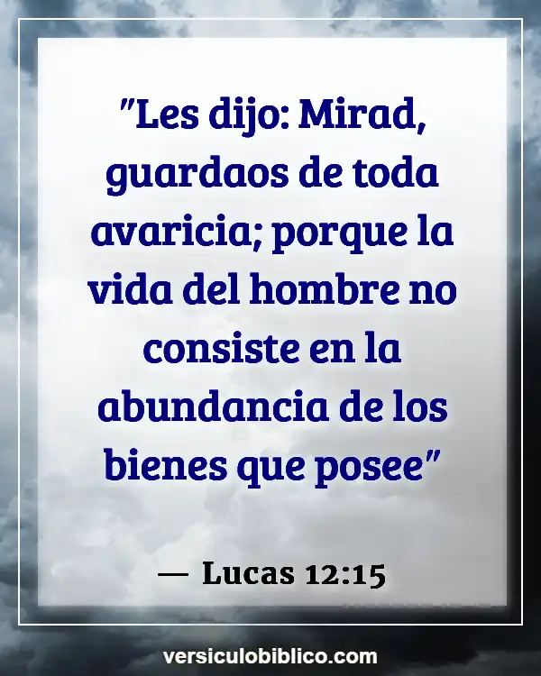 Versículos De La Biblia sobre Inversión (Lucas 12:15)