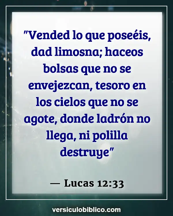 Versículos De La Biblia sobre Cosas materiales (Lucas 12:33)