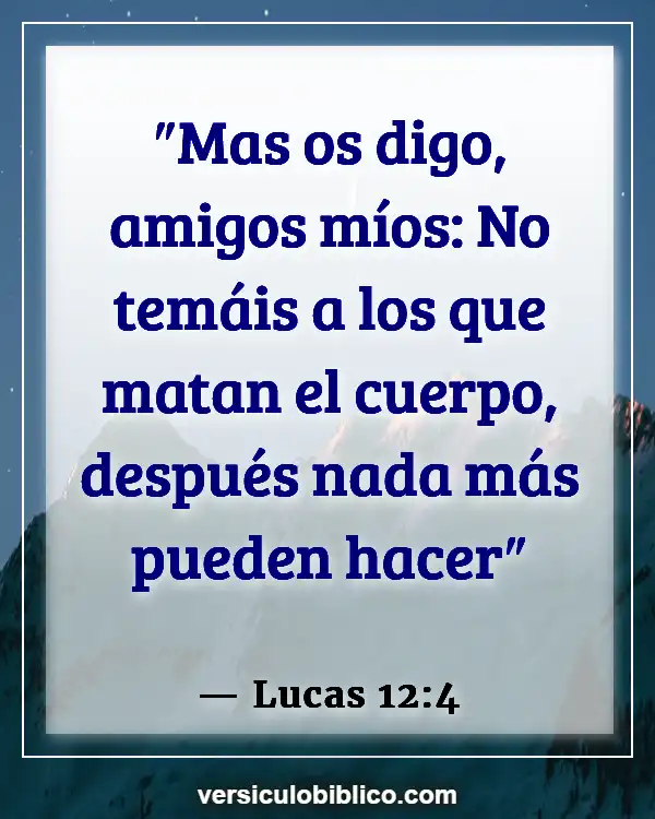 Versículos De La Biblia sobre Isis (Lucas 12:4)