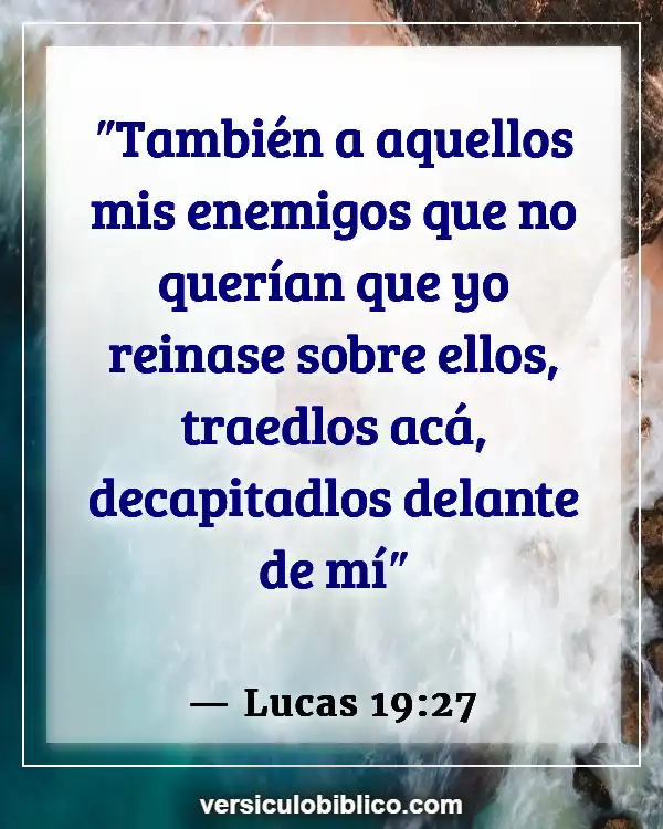 Versículos De La Biblia sobre No creyentes (Lucas 19:27)