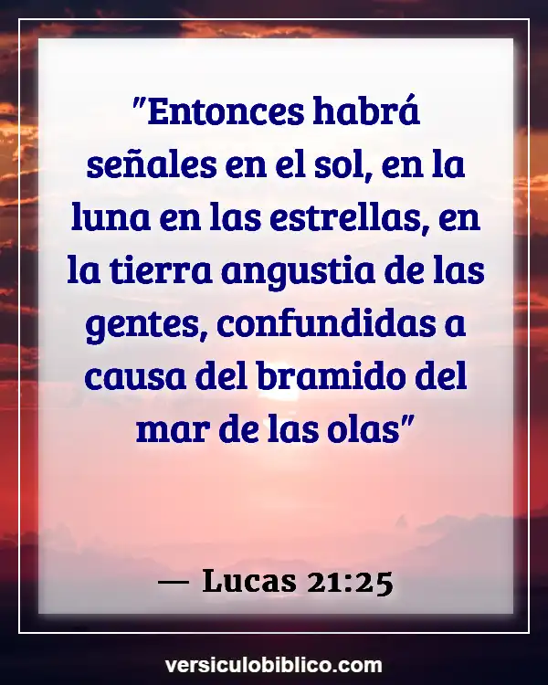 Versículos De La Biblia sobre Océano (Lucas 21:25)