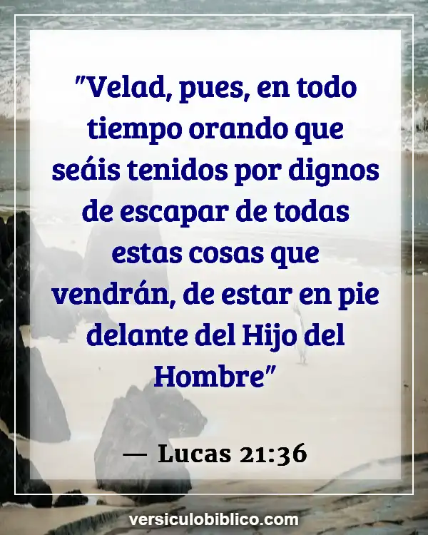 Versículos De La Biblia sobre Supervivencia (Lucas 21:36)