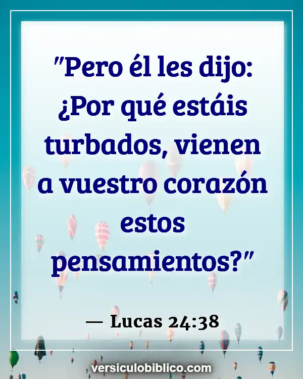 Versículos De La Biblia sobre Sorpresas (Lucas 24:38)