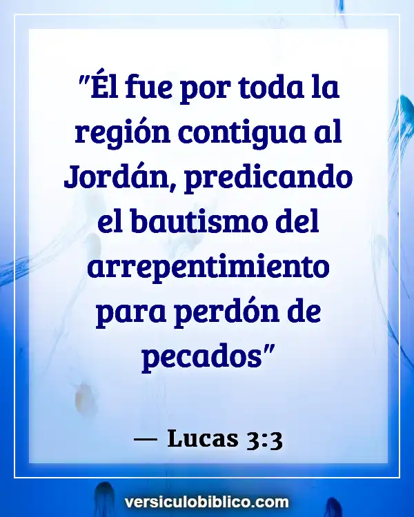 Versículos De La Biblia sobre Supervivencia (Lucas 3:3)