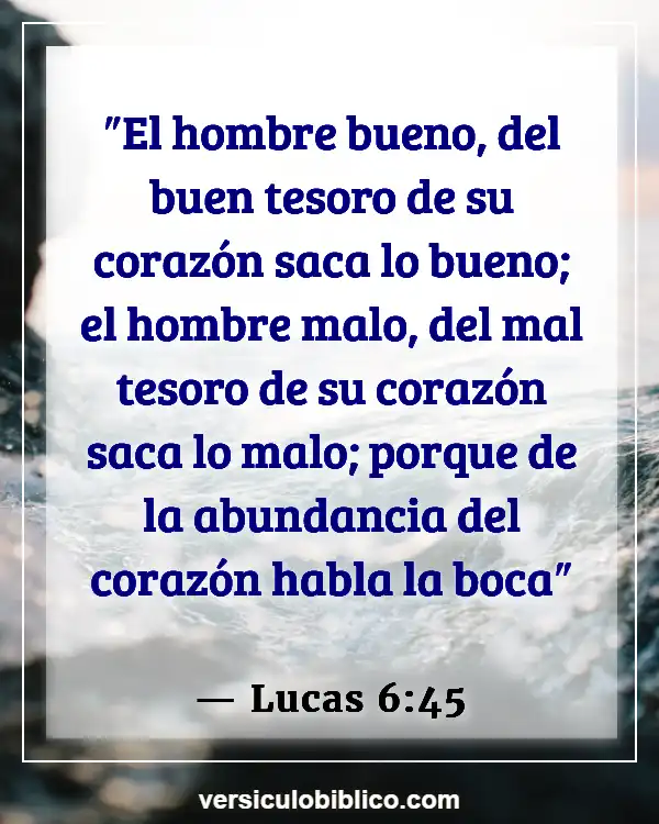 Versículos De La Biblia sobre Insultos (Lucas 6:45)