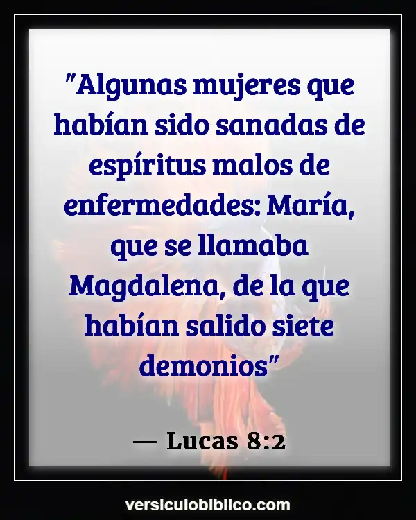 Versículos De La Biblia sobre María Magdalena (Lucas 8:2)