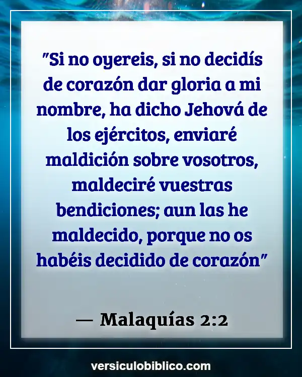 Versículos De La Biblia sobre Obediencia a Dios (Malaquías 2:2)