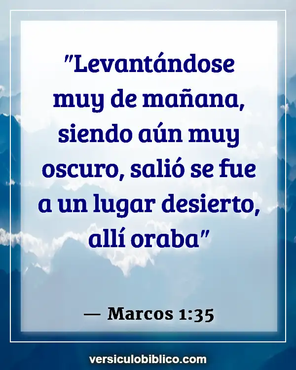 Versículos De La Biblia sobre Petición (Marcos 1:35)