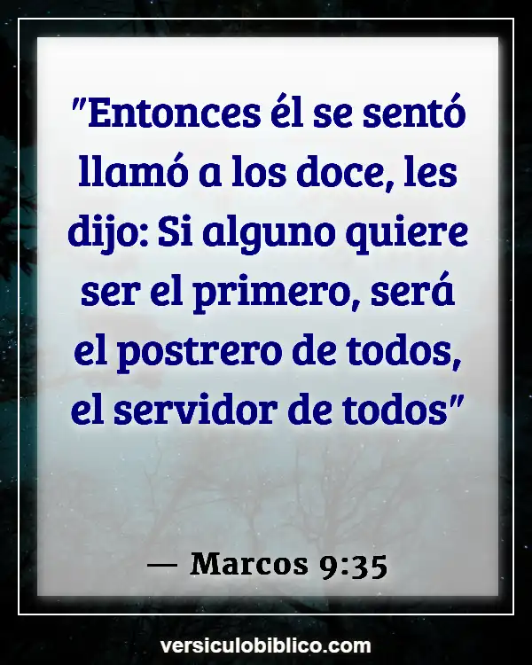 Versículos De La Biblia sobre Humillarse (Marcos 9:35)