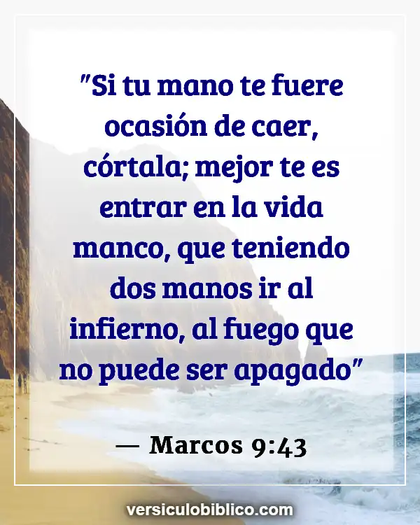 Versículos De La Biblia sobre Fuego (Marcos 9:43)