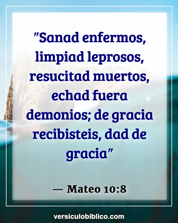 Versículos De La Biblia sobre Curación Física (Mateo 10:8)