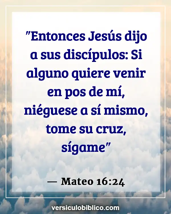 Versículos De La Biblia sobre Motivos (Mateo 16:24)