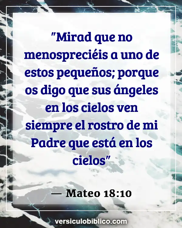 Versículos De La Biblia sobre Criando (Mateo 18:10)