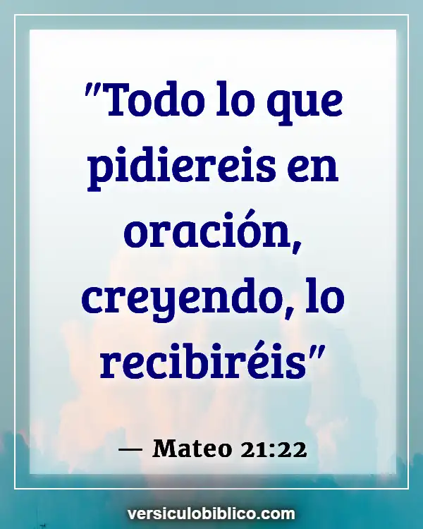 Versículos De La Biblia sobre Falta de fe (Mateo 21:22)