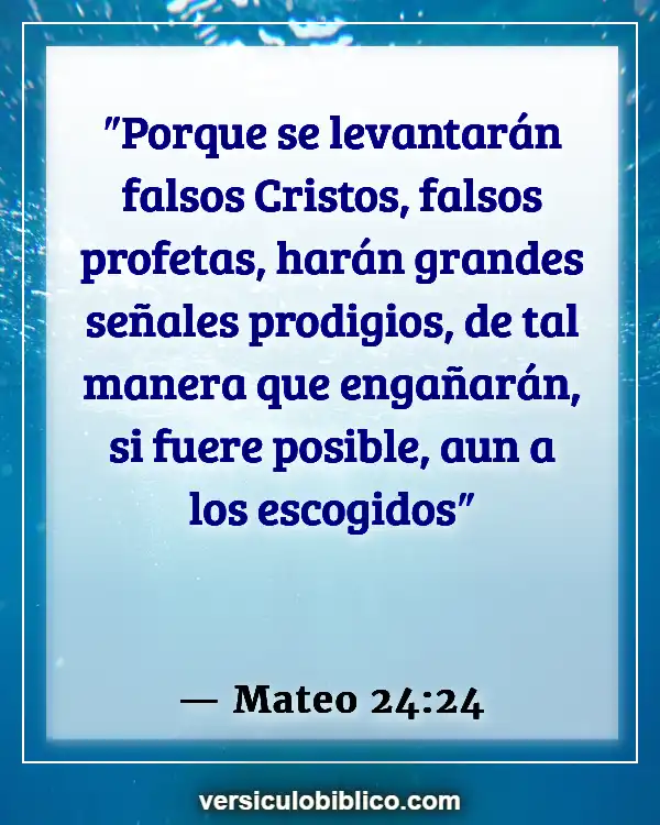 Versículos De La Biblia sobre Engañar a los demás (Mateo 24:24)