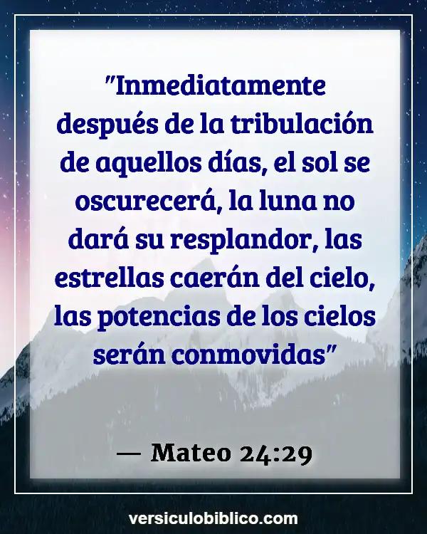 Versículos De La Biblia sobre Jesús Regreso (Mateo 24:29)