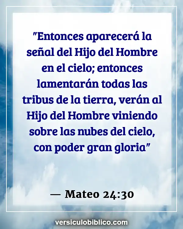 Versículos De La Biblia sobre Mascotas yendo al cielo (Mateo 24:30)