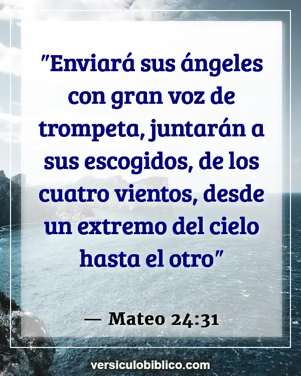 Versículos De La Biblia sobre Jesús Regreso (Mateo 24:31)