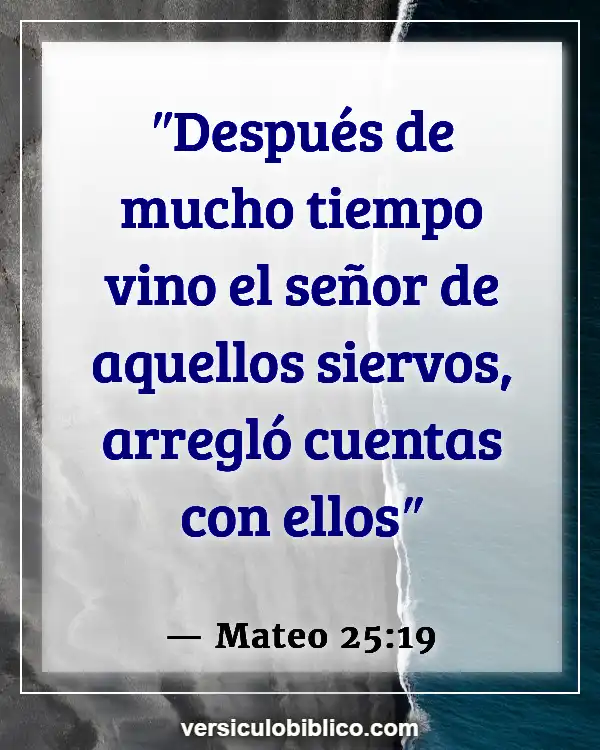 Versículos De La Biblia sobre Usando tus talentos (Mateo 25:19)