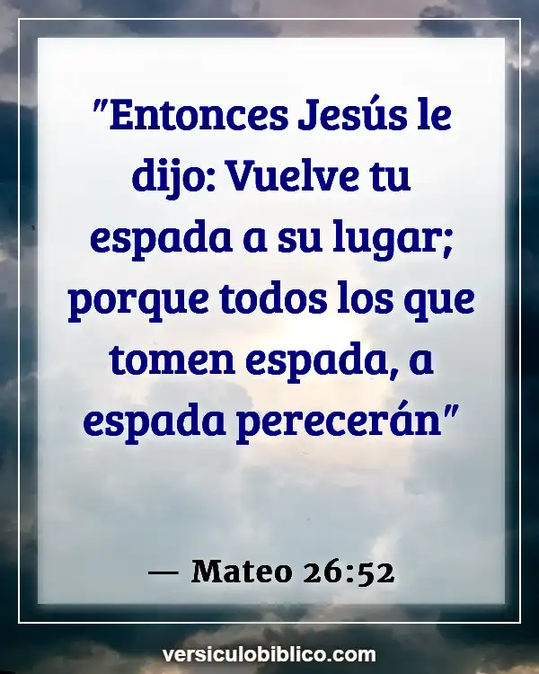 Versículos De La Biblia sobre Asesinos (Mateo 26:52)