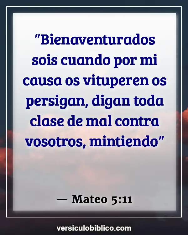 Versículos De La Biblia sobre Persecucion (Mateo 5:11)