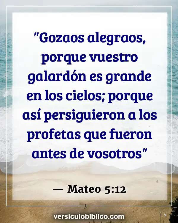 Versículos De La Biblia sobre Persecucion (Mateo 5:12)