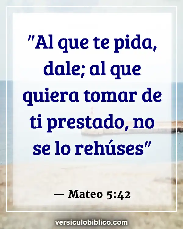 Versículos De La Biblia sobre Bendiciones de la casa (Mateo 5:42)