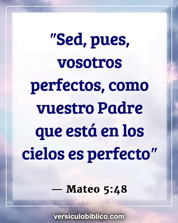 Versículos De La Biblia sobre Personalidad (Mateo 5:48)