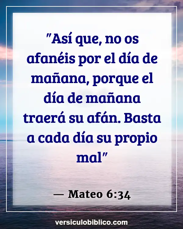 Versículos De La Biblia sobre Influencias negativas (Mateo 6:34)