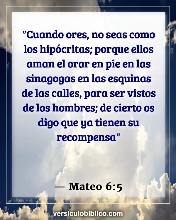 Versículos De La Biblia sobre Hipocresía (Mateo 6:5)