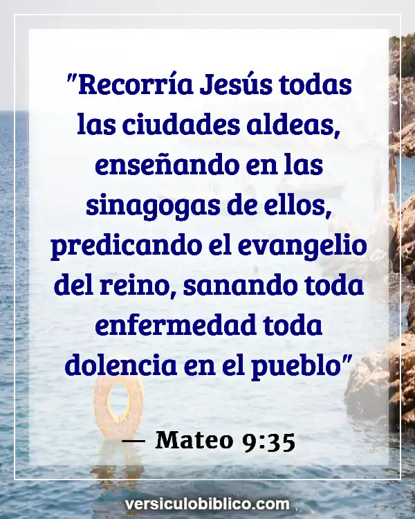 Versículos De La Biblia sobre Curación Física (Mateo 9:35)