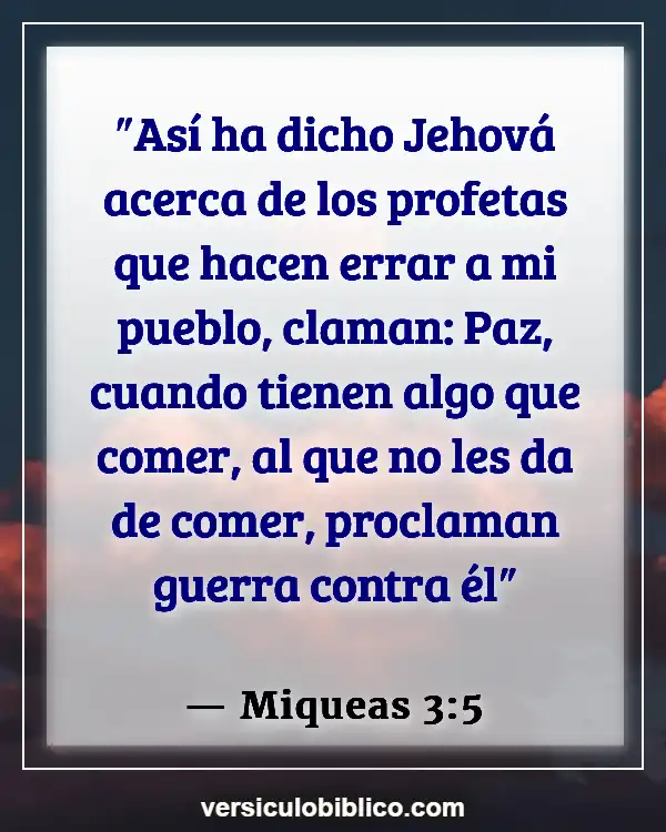 Versículos De La Biblia sobre Engañar a los demás (Miqueas 3:5)