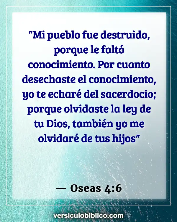 Versículos De La Biblia sobre Conocimiento (Oseas 4:6)