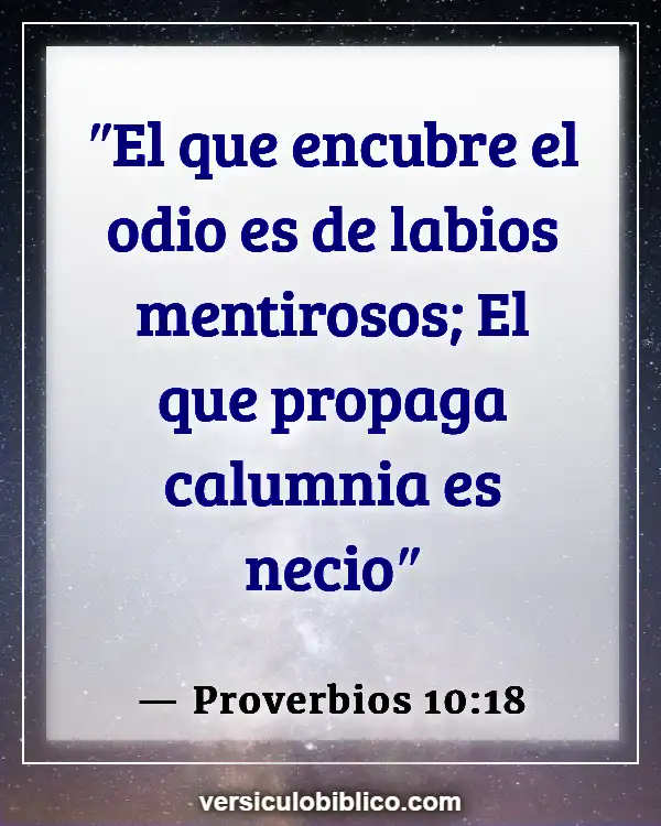 Versículos De La Biblia sobre Hacer las paces (Proverbios 10:18)