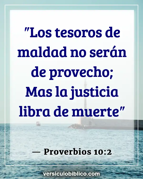 Versículos De La Biblia sobre Instrucción (Proverbios 10:2)