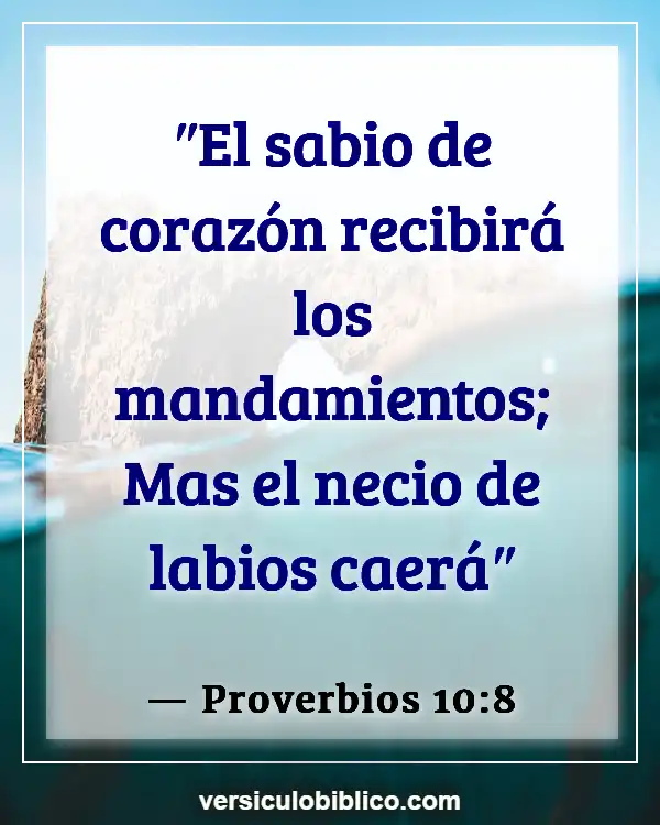 Versículos De La Biblia sobre Instrucción (Proverbios 10:8)