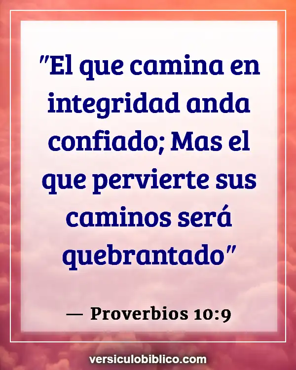 Versículos De La Biblia sobre Personalidad (Proverbios 10:9)