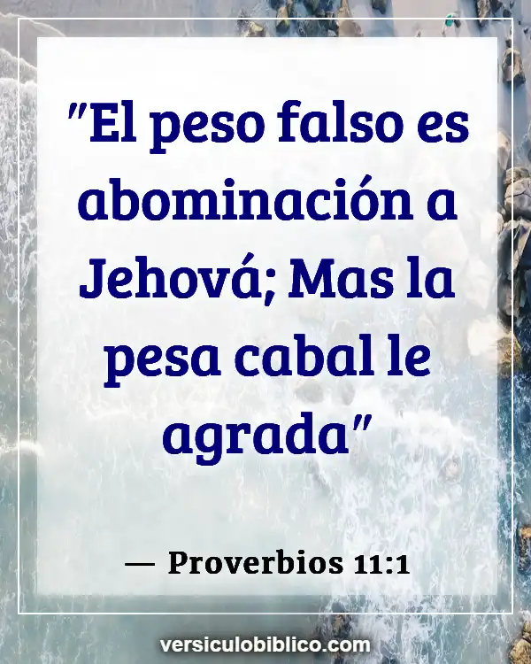 Versículos De La Biblia sobre Otros dioses (Proverbios 11:1)