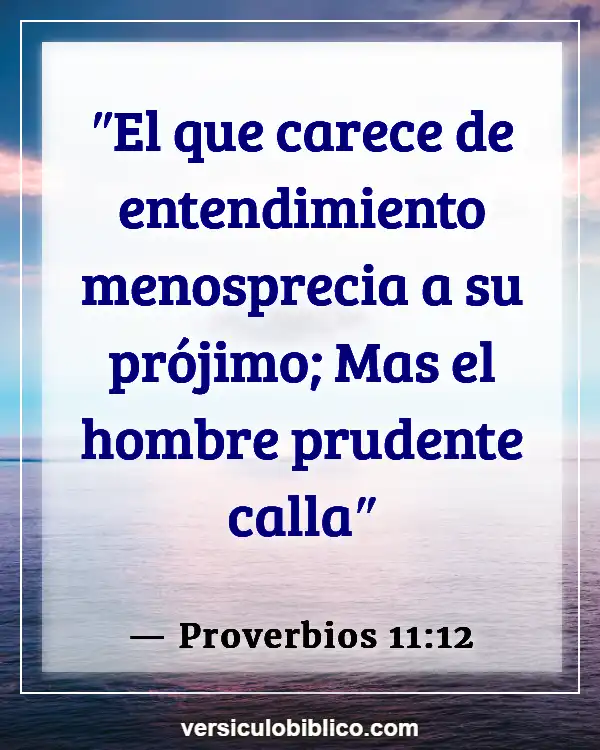 Versículos De La Biblia sobre Burlarse de los demás (Proverbios 11:12)