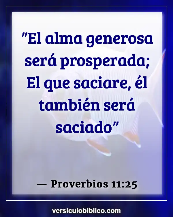 Versículos De La Biblia sobre Ser un sirviente (Proverbios 11:25)