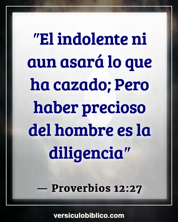 Versículos De La Biblia sobre Crueldad animal (Proverbios 12:27)