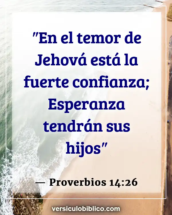 Versículos De La Biblia sobre Ser un buen marido (Proverbios 14:26)