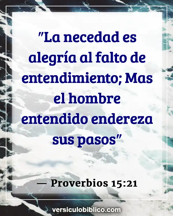 Versículos De La Biblia sobre Bromas (Proverbios 15:21)