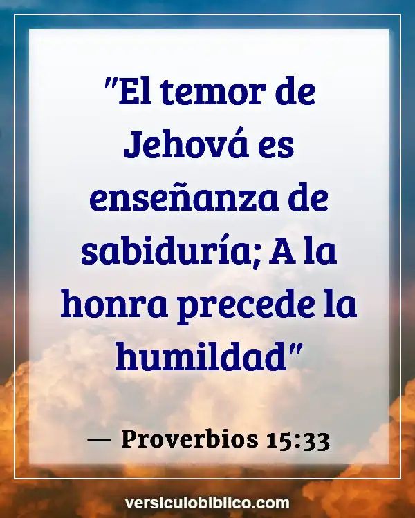 Versículos De La Biblia sobre Instrucción (Proverbios 15:33)