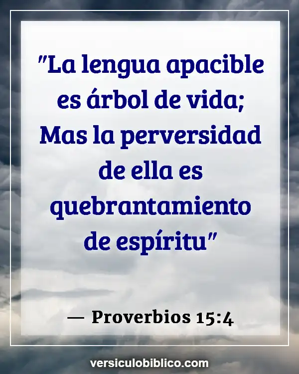 Versículos De La Biblia sobre Idioma (Proverbios 15:4)